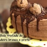 Bolo trufado de brigadeiro branco e preto