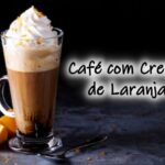 Café com creme de laranja