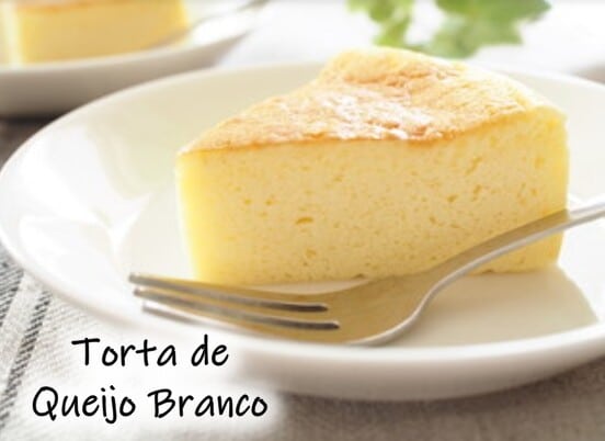 Torta de Queijo Branco deliciosa e muito saudável