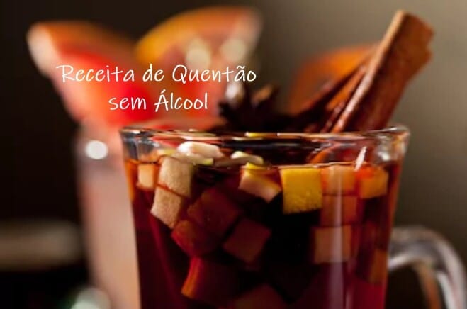 RECEITA DE QUENTÃO SEM ÁLCOOL para Festa Junina